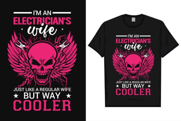 Electrician Wife Graphic Tshirt Design: A Premium POD Asset