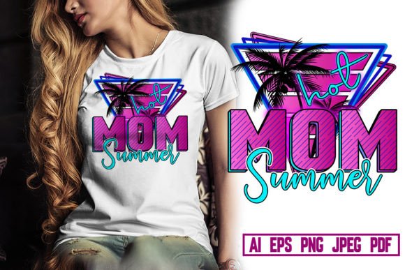 Hot Mom Summer T-Shirt Design: Your Next Viral Graphic Asset