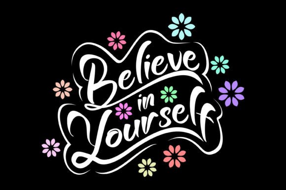 Unleash Your Brand's Voice with Believe in Yourself Streetwear Graphic Design