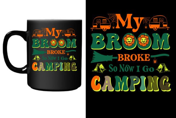 When Your Broom Breaks, You Go Camping: A Halloween Graphic for the Reluctant Witch